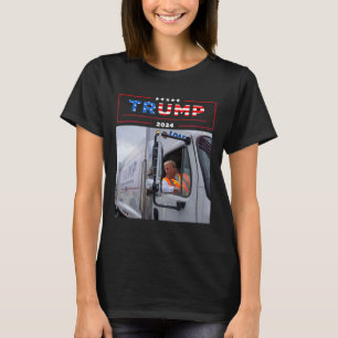 Donald Trump Rides In Garge Truck Shirt Garge Tee