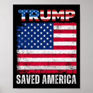 Donald Trump Saved America 47th President Inaugura Poster