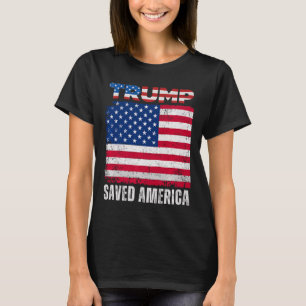 Donald Trump Saved America 47th President Inaugura T-Shirt