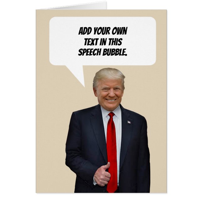 Donald Trump Says US President Speech Bubble Card (Front)