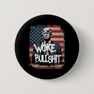 Donald Trump Supporter Tee Woke Is Bull Patriotic 6 Cm Round Badge