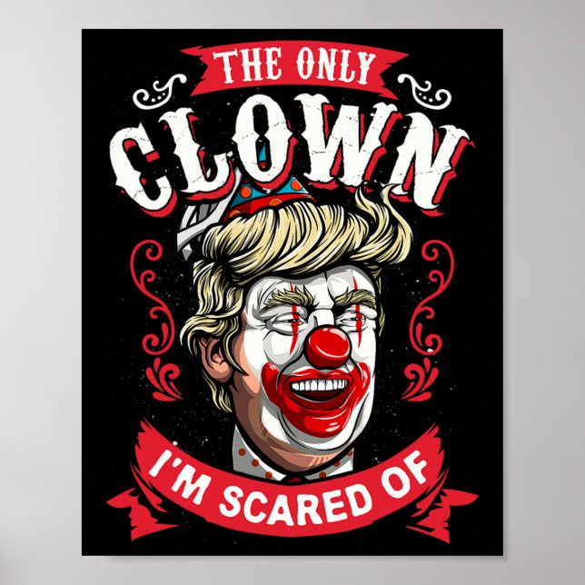 Donald Trump T Shirt Funny Clown Resist Men Women  Poster (Front)