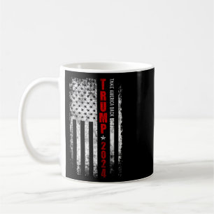 Donald Trump Take America Byck American Flag Patri Coffee Mug