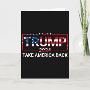 Donald Trump Take America Byck Us Flag 4th Of July Card