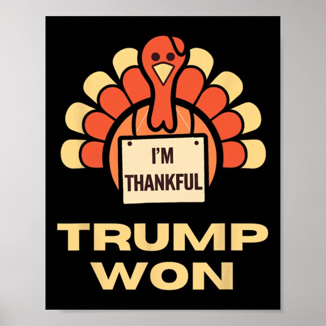Donald Trump Thanksgiving Shirt I'm Thankful Donal Poster (Front)