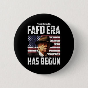 Donald Trump The American Fafo Era Around And Find 6 Cm Round Badge