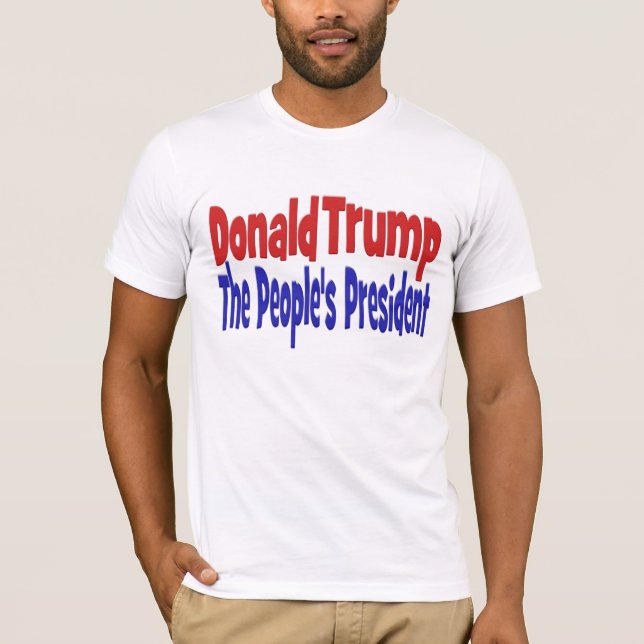 Donald Trump the Peoples President red blue T-Shirt (Front)