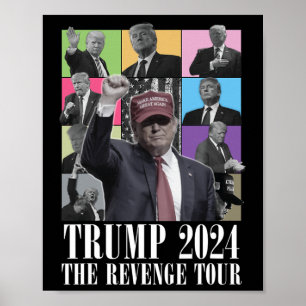 Donald Trump The Revenge Tour 2024 For Men And Wom Poster