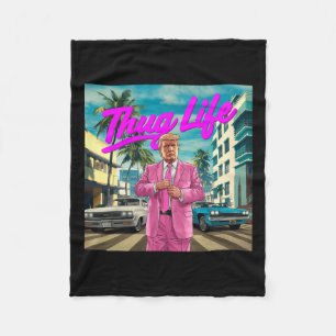 Donald Trump Thug Life  Fleece Blanket