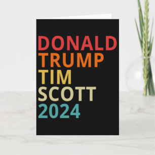Donald Trump Tim Scott 2024 President Republican T Card