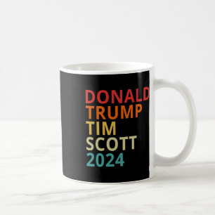 Donald Trump Tim Scott 2024 President Republican T Coffee Mug