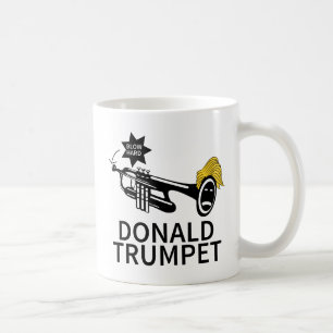Donald Trump Trumpet Funny Coffee Mug