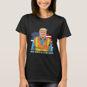 Donald Trump Wearing Garbage Worker Vest Make Amer T-Shirt