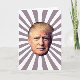 DONALD TRUMP WINNING BIRTHDAY CARD
