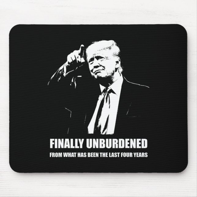 Donald Trump Wins – Finally Unburdened From The La Mouse Pad (Front)