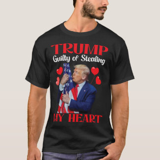 Donald Trump With Us Flag Trump Guilty Of Stealing T-Shirt