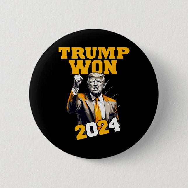 Donald Trump Won 2024 Election Inauguration Men Wo 6 Cm Round Badge (Front)