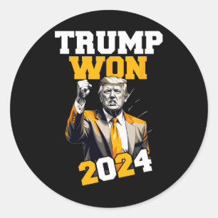 Donald Trump Won 2024 Election Inauguration Men Wo Classic Round Sticker