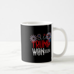 Donald Trump Won 2024 Election Inauguration Men Wo Coffee Mug