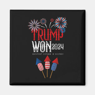 Donald Trump Won 2024 Election Inauguration Men Wo Magnet