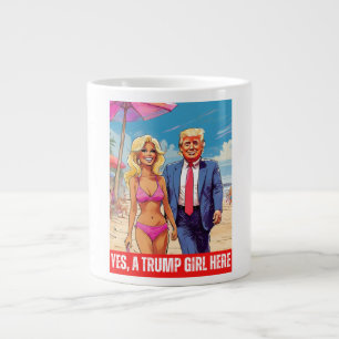 DONALD TRUMP - YES, I’M A TRUMP GIRL LARGE COFFEE MUG