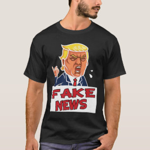 Donald Trump You Are Fake News T-Shirt