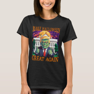 Donald Trump Zombie Make Halloween Great Again Tru T-Shirt