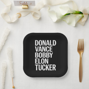 Donald Vance Bobby Elon & Tucker  Paper Plate