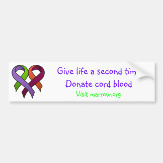 Donate Cord Blood Bumper Sticker