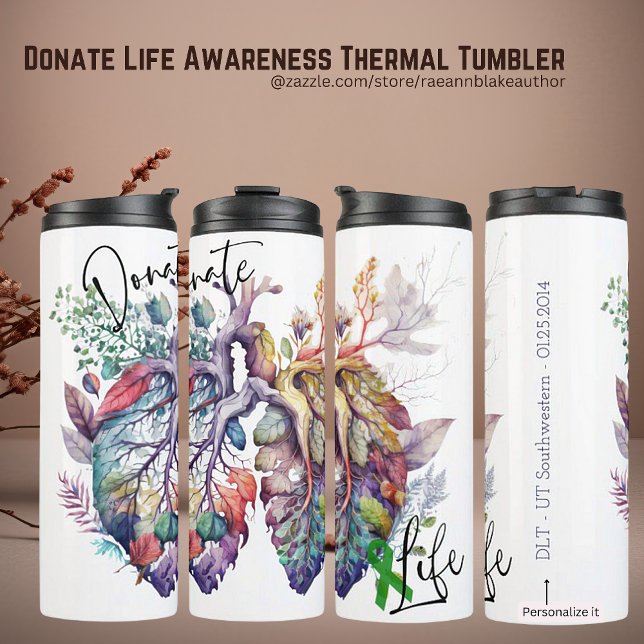 Donate Life Awareness Thermal Tumbler (Creator Uploaded)