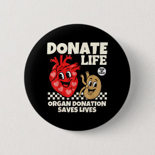 Donate Life Blood Donation Organ Donation Saves 6 Cm Round Badge