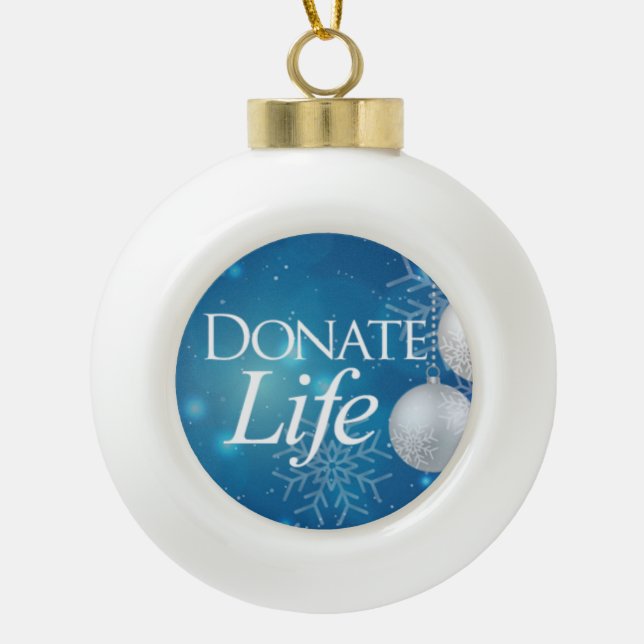 Donate Life Ceramic Ball Christmas Ornament (Front)