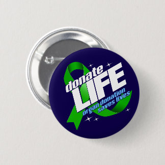 Donate Life Organ Donation Saves Lives 6 Cm Round Badge