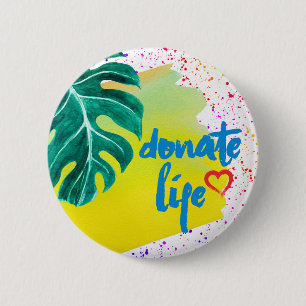 Donate Life Tropical Yellow Watercolor 6 Cm Round Badge
