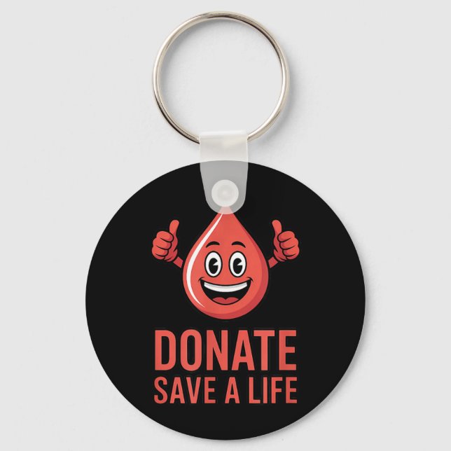 Donate Save A Life Blood Donor Suprt Graphic Key Ring (Front)