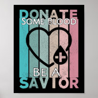 Donate Some Blood Be A Saviour Vintage Retro Style