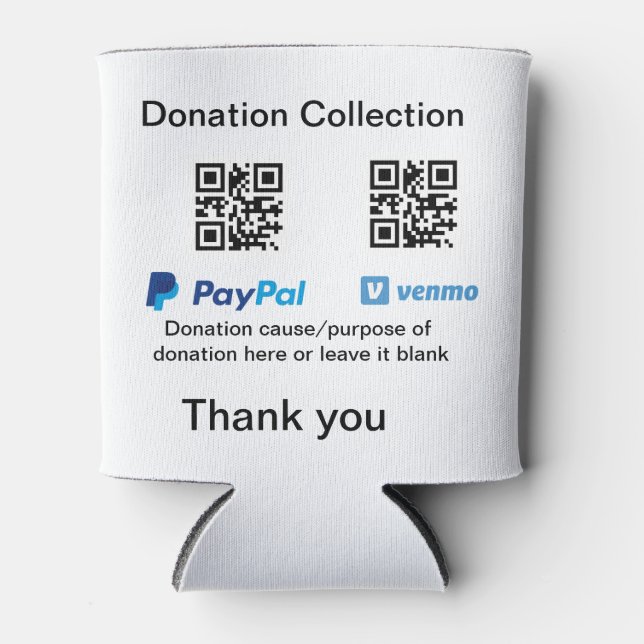 Donation Collection tip jar add your q r name caus Can Cooler (Front)