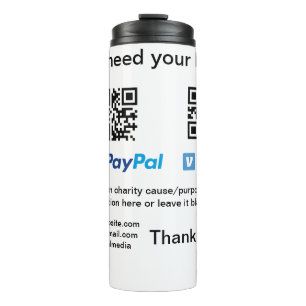 Donation Collection tip jar add your q r name caus Thermal Tumbler