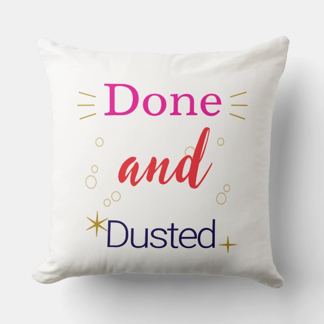 Done and dusted english phrase  cushion (Front)