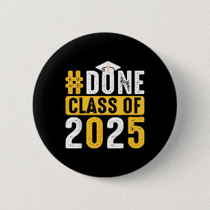 Done Cl 2025 Graduation Senior Cap School Achievem 6 Cm Round Badge
