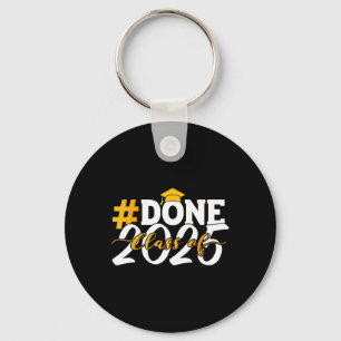 Done Cl Of 2025 For Senior Year Graduate And Gradu Key Ring
