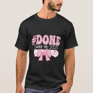 Done Cl Of 2025 Graduate Coquette Bow Senior Gradu T-Shirt