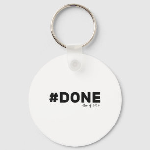 #done Cl Of 2025 Graduate Funny 2025 Graduation Se Key Ring