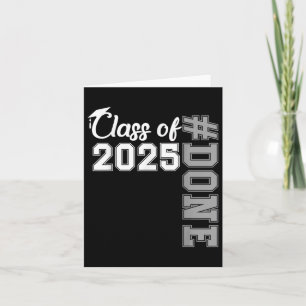 Done Cl Of 2025 Graduation Senior 25 Men Women Fam Card