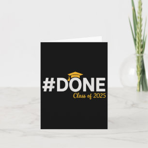 #done Cl Of 2025 - Graduation So Done Senior 2025 Card