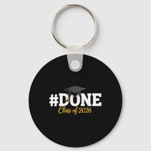 #done Cl Of 2026 For Senior Year Graduate And Grad Key Ring