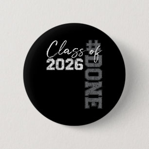 Done Cl Of 2026 Graduate Funny 2026 Graduation Sen 6 Cm Round Badge