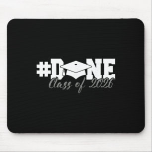 #done Cl Of 2026 Graduation For Her Him Grad Senio Mouse Pad