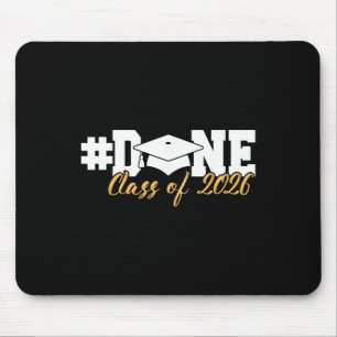#done Cl Of 2026 Graduation For Her Him Grad Senio Mouse Pad