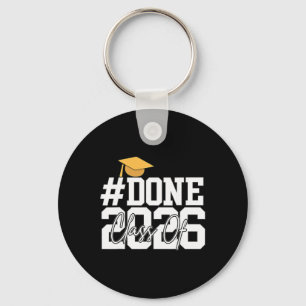 Done Cl Of 2026 Graduation Party Graduation Studen Key Ring